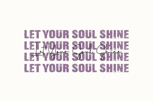 Let Your Soul Shine SVG Review