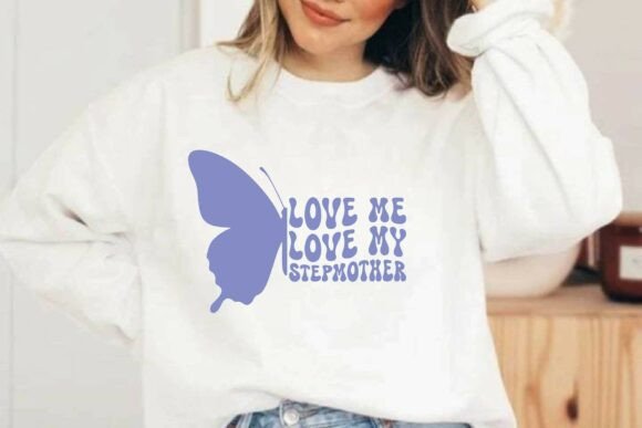 Love Me Love My Stepmother SVG T-shirt Review